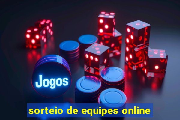 sorteio de equipes online